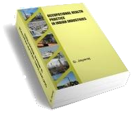 Cover of Occupational Health Practices in Indian Industries